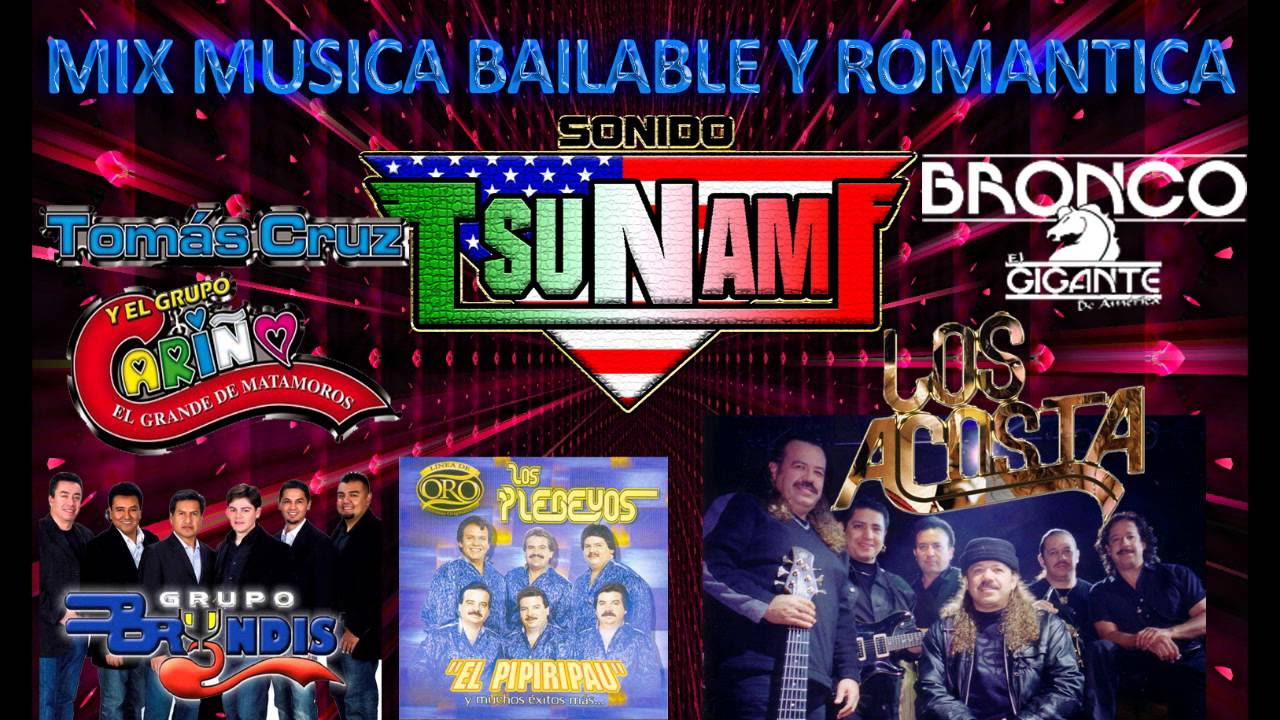 MIX MUSICA BAILABLE Y ROMANTICA - YouTube