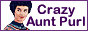 Crazy Aunt Pearl