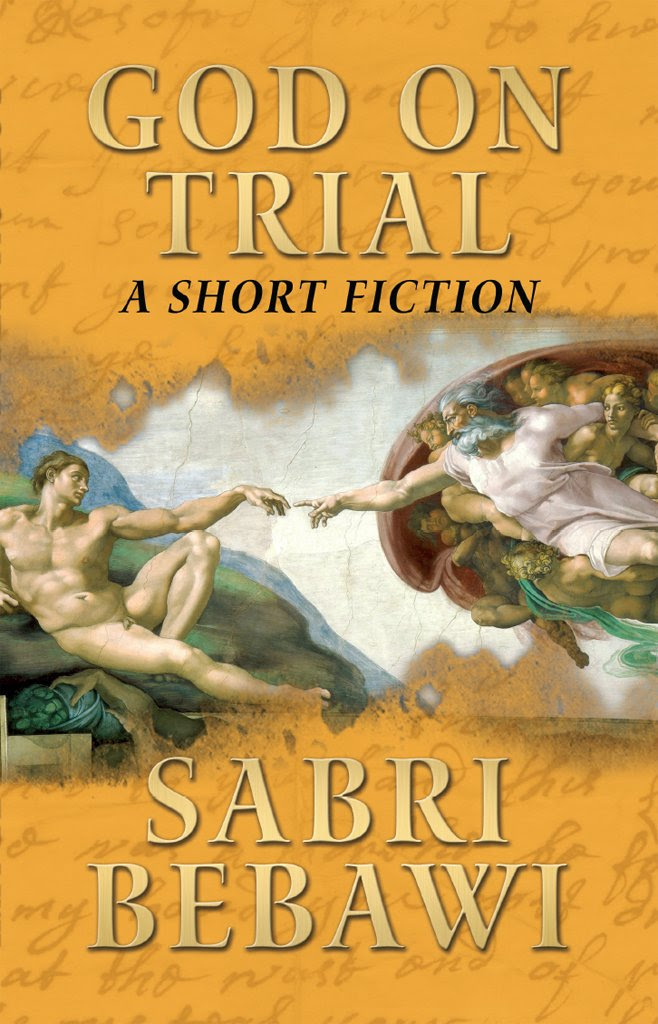 God on Trial: A Short Fiction - Kindle edition by Sabri Bebawi ...