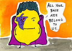 All Your Base are Belong to Us