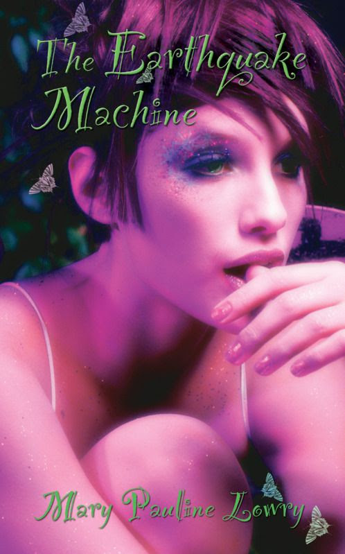 the earthquake machine by mary pauline lowry