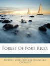 Forest of Port Rico; (9781172539000)