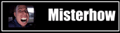Misterhow