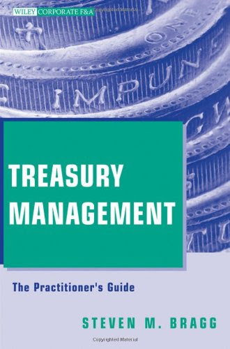 Treasury Management: The Practitioner's Guide