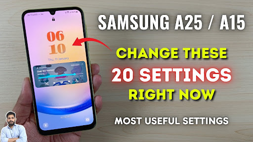 Samsung A25 5G & A15 5G - Change These 20 Settings Right Now