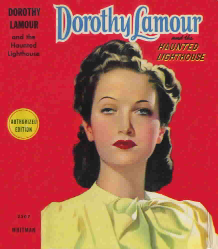 Dorothy Lamour and the Haunted