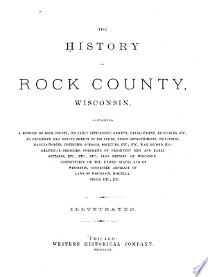 The History of Rock County, Wisconsin