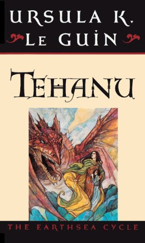 Tehanu (The Earthsea Cycle, Book 4), by Ursula K. Le Guin Tehanu (The Earthsea Cycle, Book 4), by Ursula K. Le Guin