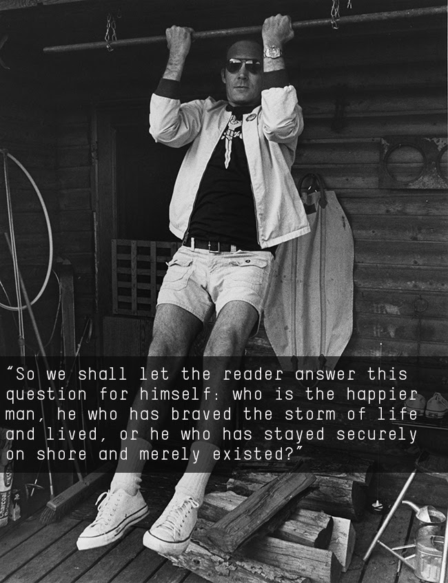 Hunter S Thompson Quotes The World According To The Doctor Of Gonzo