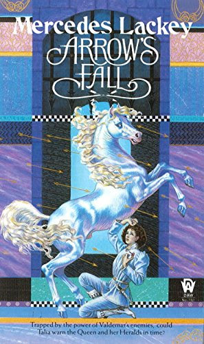 Arrow's Fall (The Heralds of Valdemar, Book 3), by Mercedes Lackey