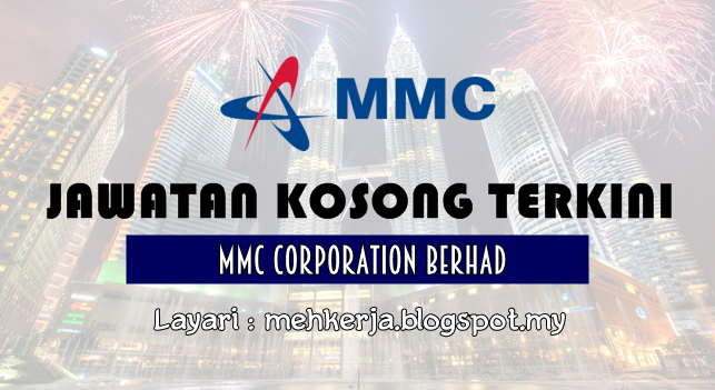 Jawatan Kosong Terkini 2016 di MMC Corporation Berhad