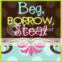 Beg, Borrow, Steal