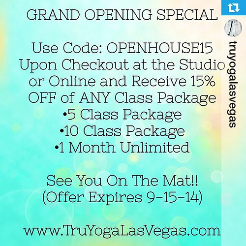 {Repost from the AMAZING NEW #LasVegas Yoga Studio: @truyogalasvegas... Join us for our Amazing GRAND OPENING SPECIAL! What a Deal! Use Code: OPENHOUSE15 Upon Checkout at the Studio or Online and Receive 15% OFF of ANY Class Package •5 Class Package •1