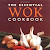 Download The Essential Wok Cookbook PDF