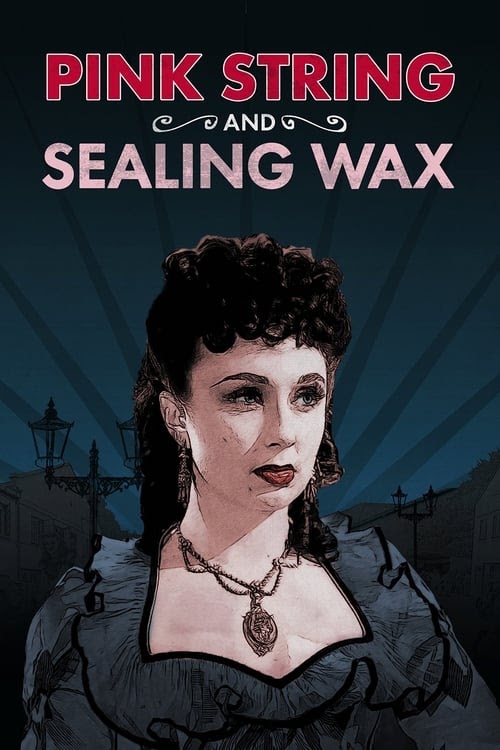 FILM COMPLET Pink String and Sealing Wax 1945 Streaming' VF Free VOSTFR
HD