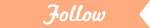 follow