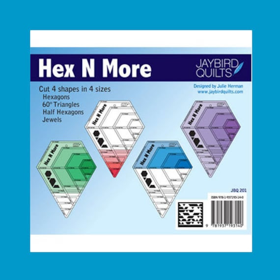 Hex N More Ruler by Jaybird Quilts