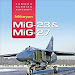 Read Online Mikoyan MiG-23 & MiG-27: Famous Russian Aircraft 1910809314 PDF Ebook online