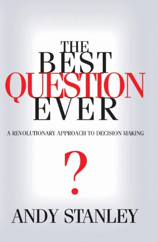 The Best Question EverBy Andy Stanley