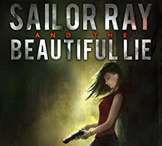 Read Online Sailor Ray And The Beautiful Lie The Pact Volume 3 Tutorial Free Reading PDF