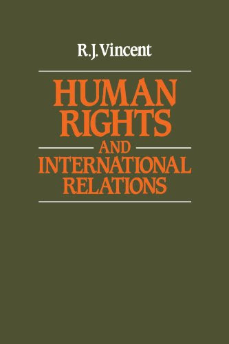 Human Rights and International Relations, by R. J. Vincent