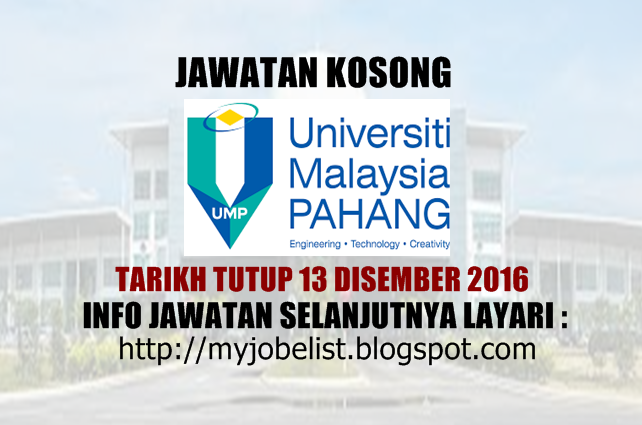 Jawatan Kosong di Universiti Malaysia Pahang (UMP) Disember 2016