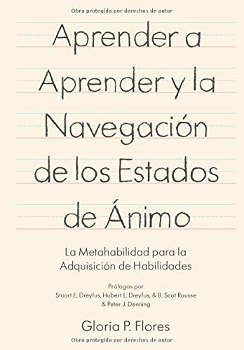 Aprender a aprender y la navegación de los estados de ánimo: La metahabilidad para la adquisición de habilidades (Spanish Edition)
