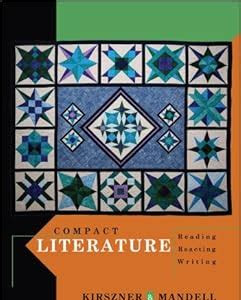 Read Online compact literature reading reacting writing 8th edition kirszner portable literature Free Download PDF