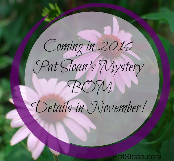 My Secret Garden: Pat Sloan's 2016 Mystery BOM