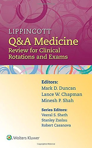 Lippincott Q&A Medicine: Review for Clinical Rotations and ExamsFrom LWW