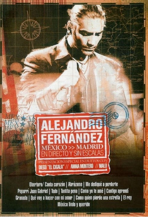مشاهدة فيلم Alejandro Fernandez: En Directo Y Sin Escalas 2005 مترجم hd
اون لاين
