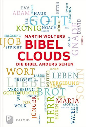 Download Bibelclouds - Die Bibel anders sehen Download Bibelclouds - Die Bibel anders sehen