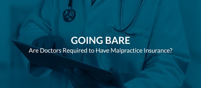 What Is Malpractice Insurance For Doctors