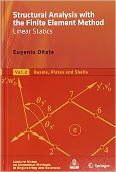 Structural Analysis With The Finite Element Method Linear