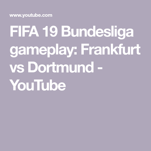 Dortmund Frankfurt Youtube