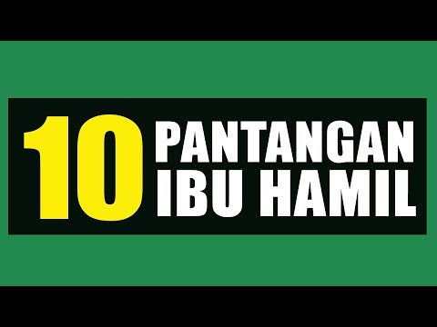 10 Pantangan Untuk Ibu Hamil
