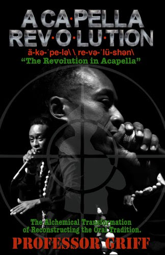 Acapella Revolution, by Professor Griff