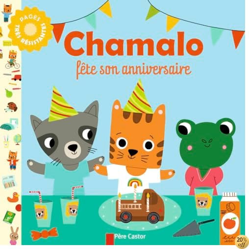 By Marion Billet Charlotte Moundlic Chamalo Fete Son Anniversaire Pdf Telecharger