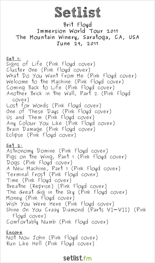 Brit Floyd Setlist The Mountain Winery, Saratoga, CA, USA, Immersion World Tour 2017