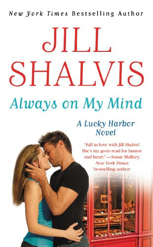 Always on My Mind (A Lucky Harbor Novel) by Jill Shalvis