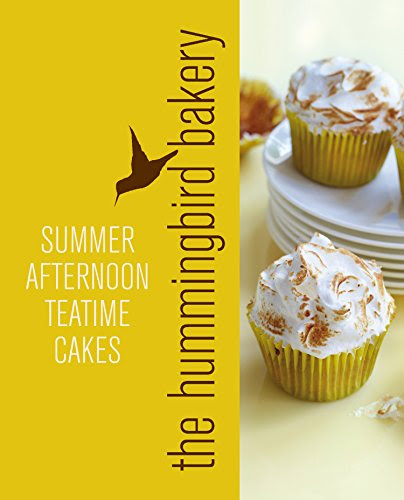 Hummingbird Bakery Summer Afternoon Teatime Cakes: An Extract from Cake Days, by Tarek Malouf