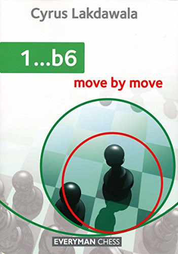 1...b6: Move by MoveBy Cyrus Lakdawala