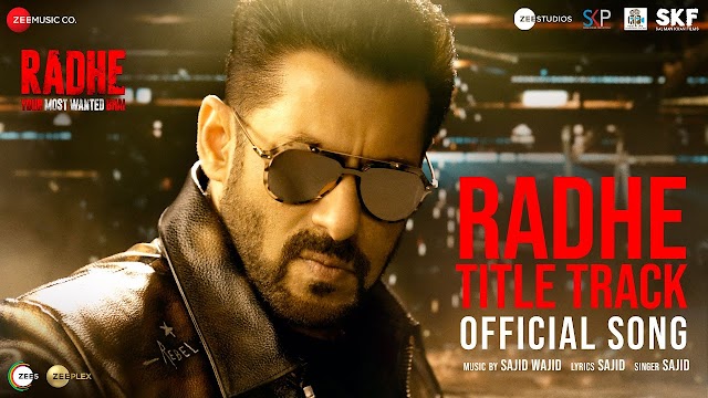 RADHE TITLE TRACK LYRICS - SALMAN KHAN 
