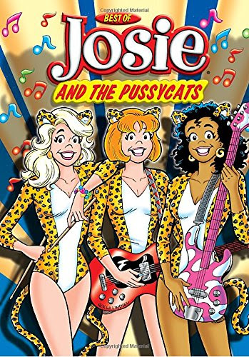 The Best of Josie and the Pussycats (Best of Josie & the Pussycats), by Frank Doyle