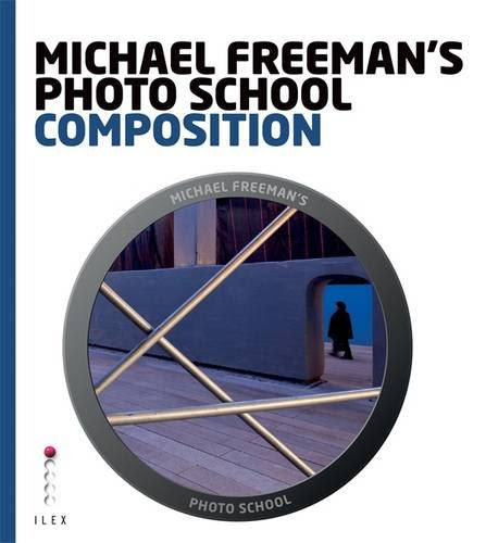Michael Freeman's Photo School: Composition.