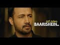 Baarishein Song Arko Feat Atif Aslam Nushrat Bharucha New Romantic Song