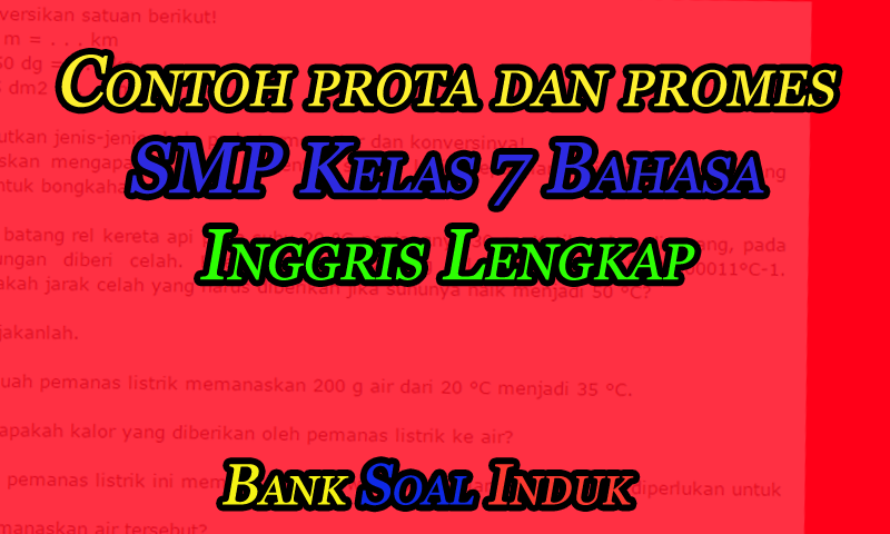Contoh prota dan promes SMP Kelas 7 Bahasa Inggris Lengkap