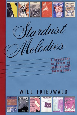 Stardust Melodies, by Will Friedwald