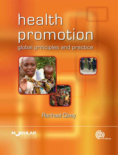 Health Promotion: Global Principles and Practice (Modular Texts Series)From Brand: CABI