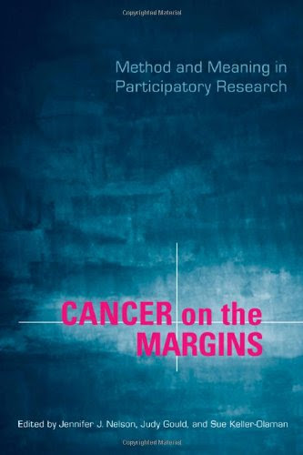 Cancer on the Margins: Method and Meaning in Participatory Research